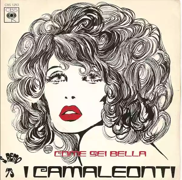 I Camaleonti: Come Sei Bella