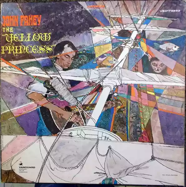 John Fahey: The Yellow Princess