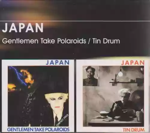 Cover Japan - Gentlemen Take Polaroids / Tin Drum