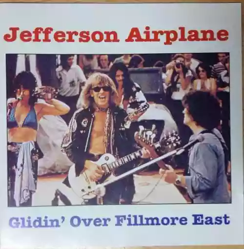 Cover Jefferson Airplane - Glidin' Over Fillmore East