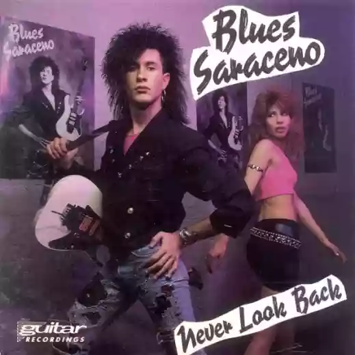 Blues Saraceno: Never Look Back