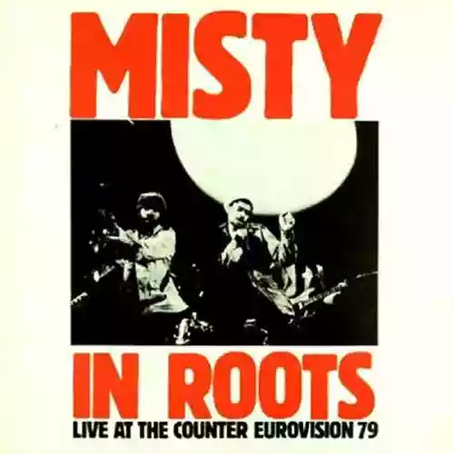 Cover Misty in Roots - Live at the Counter Eurovision 1979