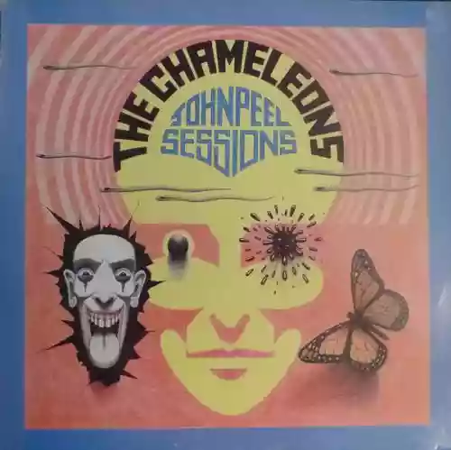 Cover The Chameleons - John Peel Sessions