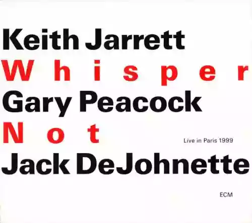 Cover Keith Jarrett - Whisper Not (Live In Paris 1999)