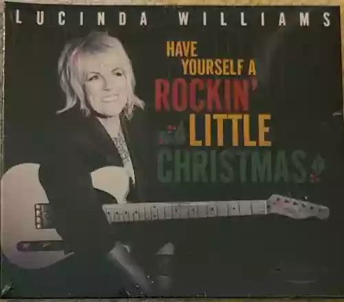 Cover Lucinda Williams - Have Yourself A Rockin' Little Christmas