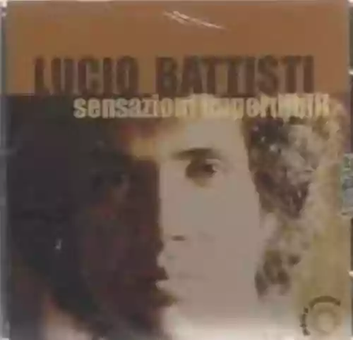 Cover Lucio Battisti - Sensazioni Imperdibili