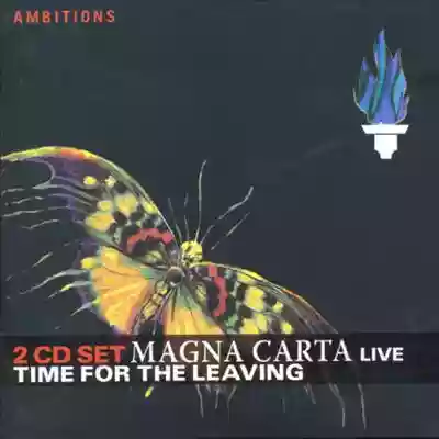 Magna Carta: Live - Time For The Leaving