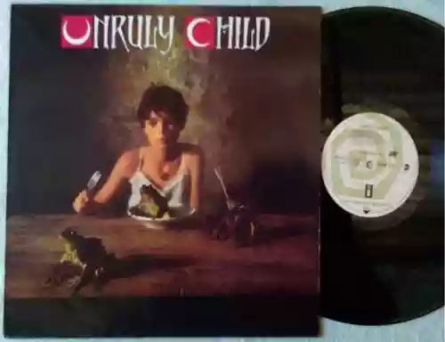 Cover di Unruly Child