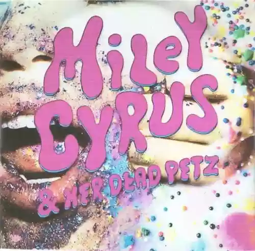 Cover Miley Cyrus - Miley Cyrus And Her Dead Petz
