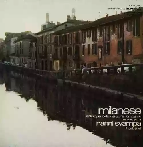 Cover Nanni Svampa - Milanese - Antologia Della Canzone Lombarda - Seconda Parte - Il Cabaret - Ottavo Volume