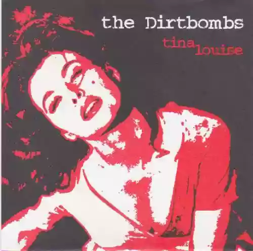 Cover The Dirtbombs - Tina Louise
