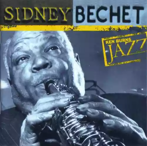 Cover Sidney Bechet - Ken Burns Jazz