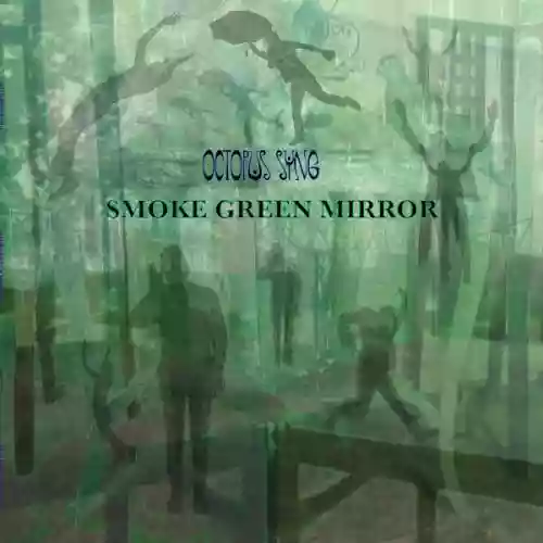 Cover Octopus Syng - Smoke Green Mirror