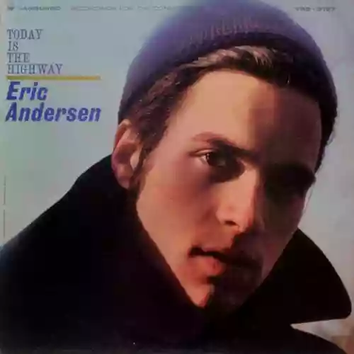 Cover Eric Andersen - Today Is the Highway