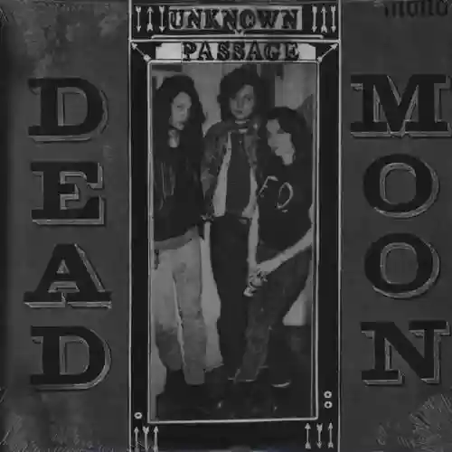 Cover Dead Moon - Unknown Passage