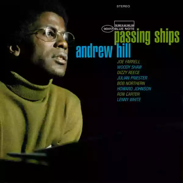 Andrew Hill: Passing Ships
