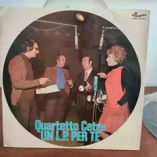 Cover Quartetto Cetra - Un L.P. Per Te