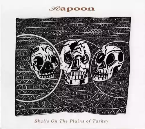 Cover di Skulls On The Plains Of Turkey