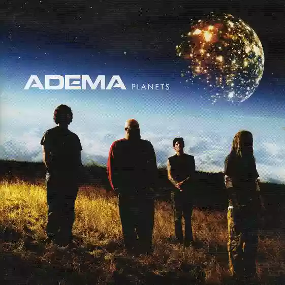 Adema: Planets
