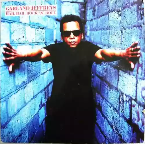 Cover Garland Jeffreys - Hail Hail Rock 'n' Roll