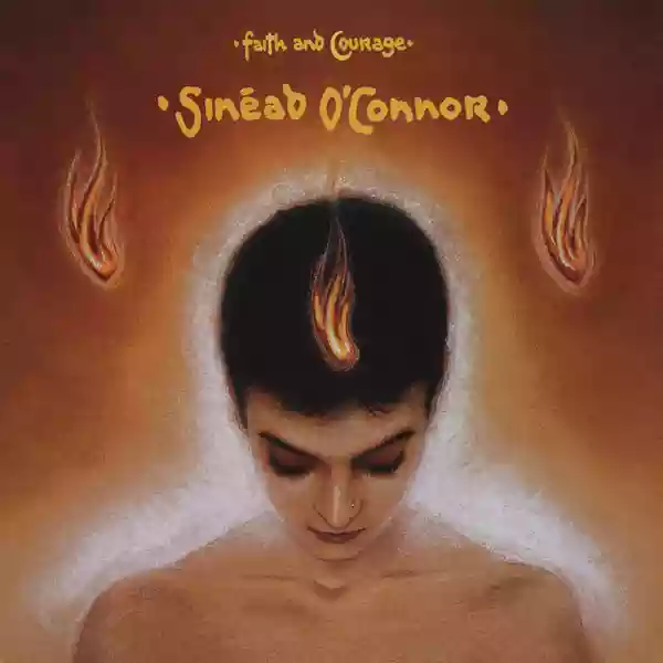 Sinéad O'Connor: Faith and Courage