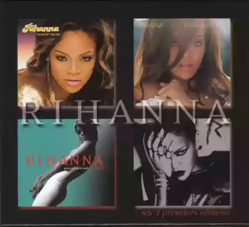 Cover Rihanna - Ses 4 Premiers Albums