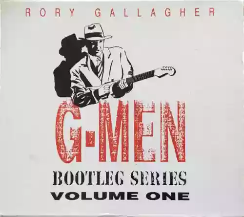 Cover Rory Gallagher - G-Men. Bootleg Series Volume One