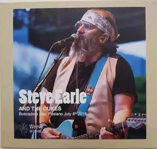 Cover Steve Earle & The Dukes - Buscadero Day, Pusiano, July 4th 2018