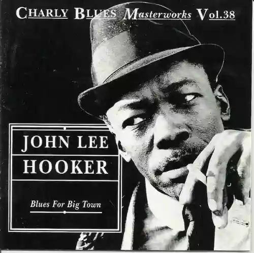 Cover John Lee Hooker - Blues for Big Town
