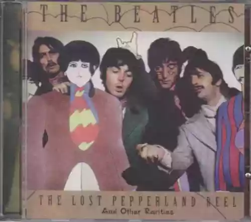 Cover The Beatles - The Lost Pepperland Reel And Other Rarities