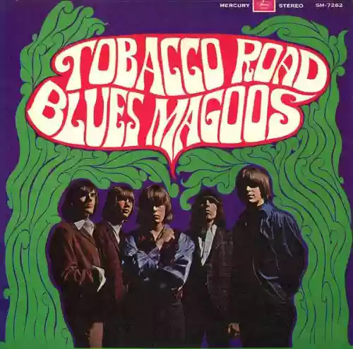 Cover The Blues Magoos - Tobacco Road