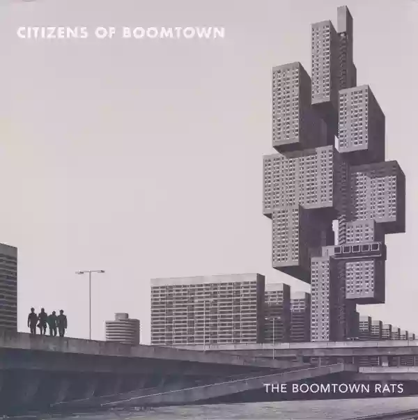 The Boomtown Rats: Citizens Of Boomtown