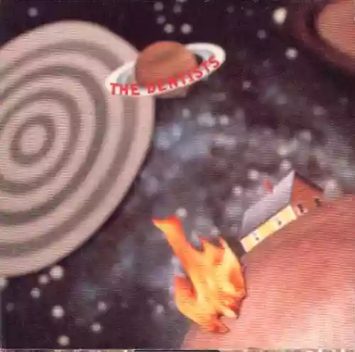 Cover The Dentists - Big Bang / Red Shift / Black Holes