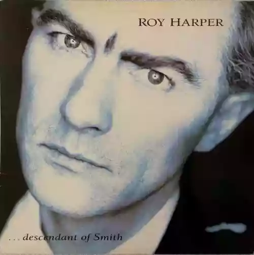 Cover Roy Harper - Garden of Uranium/Descendants of Smith