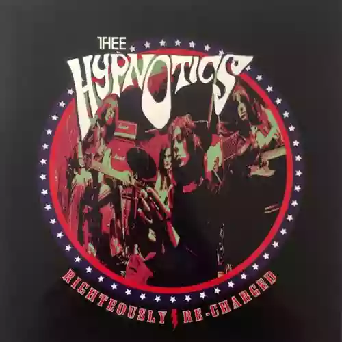 Cover Thee Hypnotics - Righteously Re-Charged
