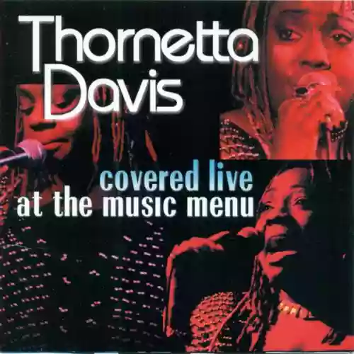 Cover Thornetta Davis - Covered Live at the Music Menu