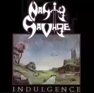 Nasty Savage: indulgence