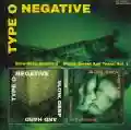 <b>Type O Negative</b> • Slow Deep And Hard / Blood, Sweat And Tears : Vol. 1