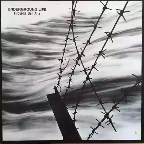 Cover Underground Life - Filosofia Dell'Aria