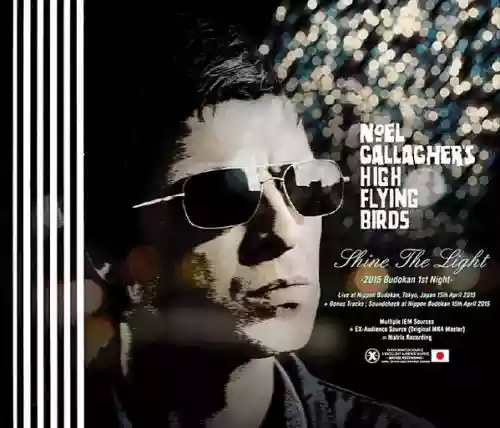 Cover Noel Gallagher's High Flying Birds - Shine The Light - 2015 Budokan 1st Night