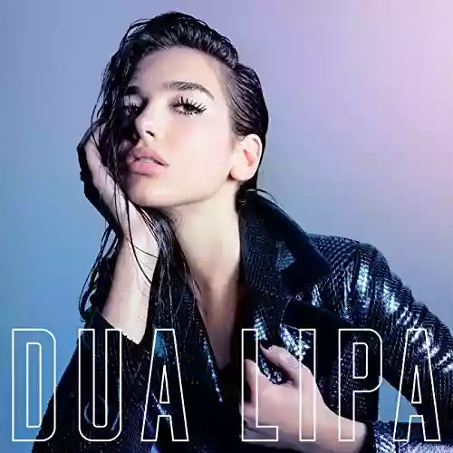 Dua Lipa -Dua Lipa
