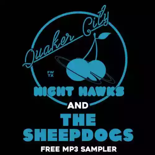 Cover Quaker City Night Hawks - QCNH & The Sheepdogs Fall Tour Sampler