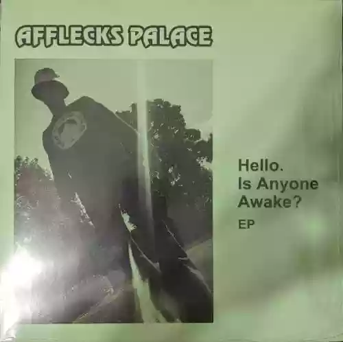 Cover Afflecks Palace - Hello. Is Anyone Awake? EP