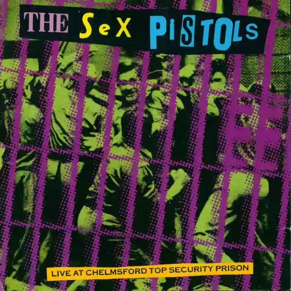 Sex Pistols: Live at Chelmsford Prison