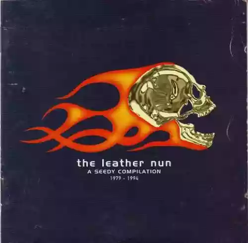 Cover The Leather Nun - A Seedy Compilation
