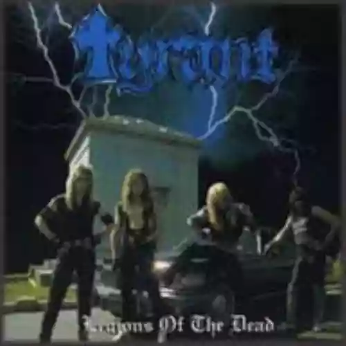 Cover Tyrant - Legions of the Dead