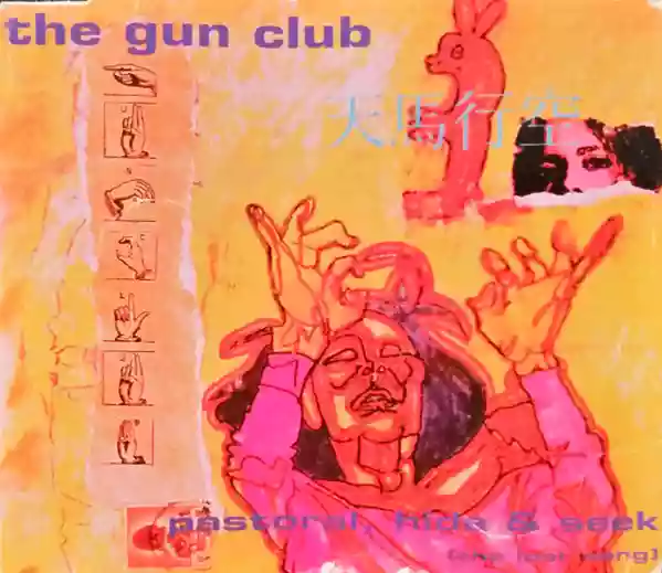 The Gun Club: Pastoral Hide and Seek