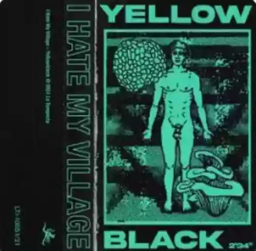 Cover I Hate My Village - Yellowblack