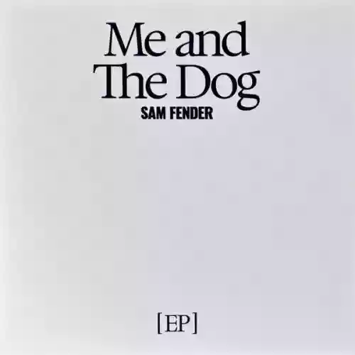 Cover Sam Fender - Me And The Dog