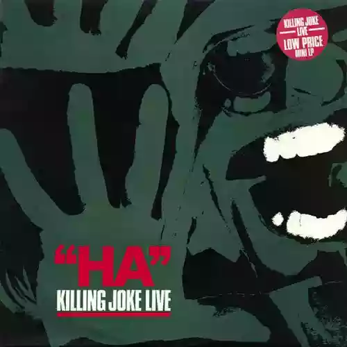 Cover di "Ha" Killing Joke Live